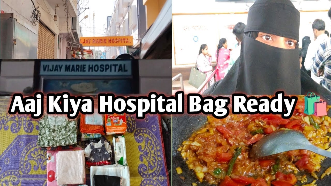 Hyderabad VIJAY MARIE HOSPITAL || Hospital Bag Ready 