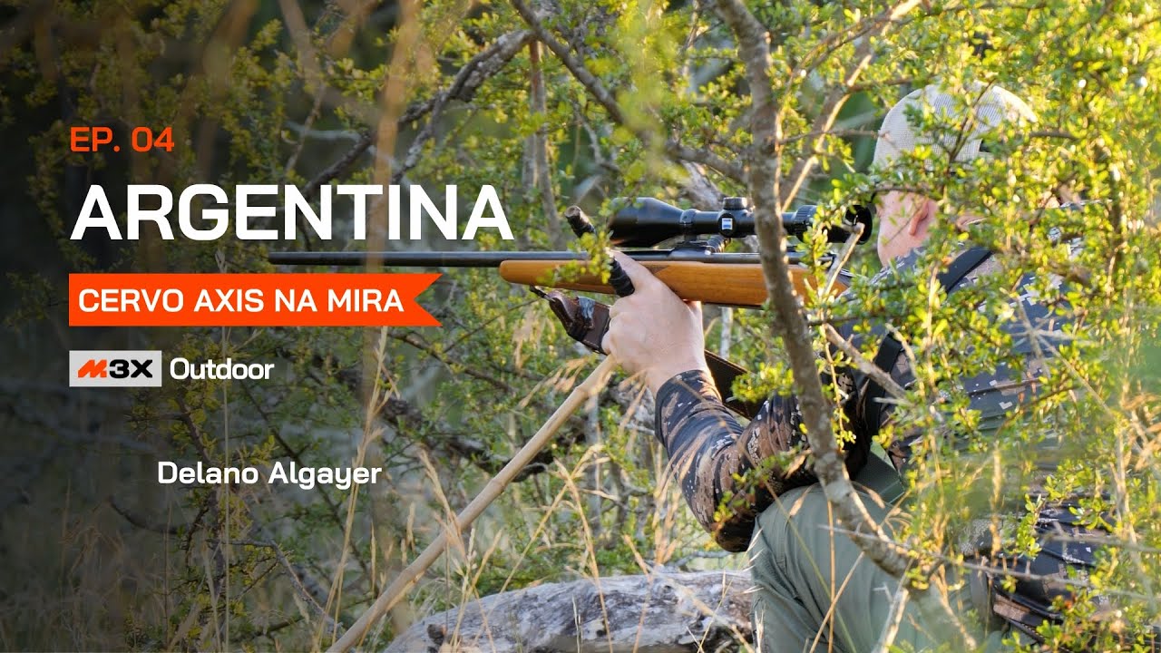 Argentina - Cervo Axis na Mira - Episódio 04