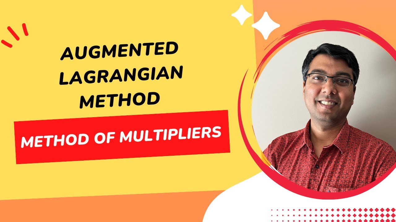 Lecture 21: Augmented Lagrangian Method and Method of Multipliers
