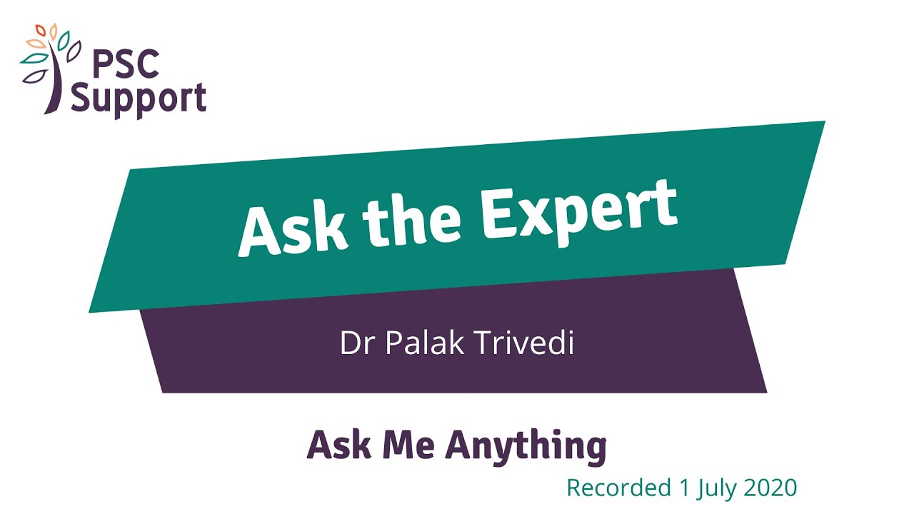 Ask the Expert: Dr Palak Trivedi Ask Me Anything (PSC Support)