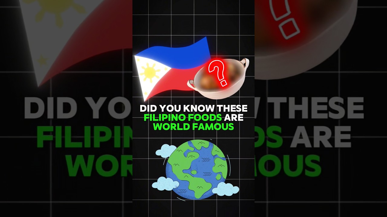 These Filipino foods are world-famous?!