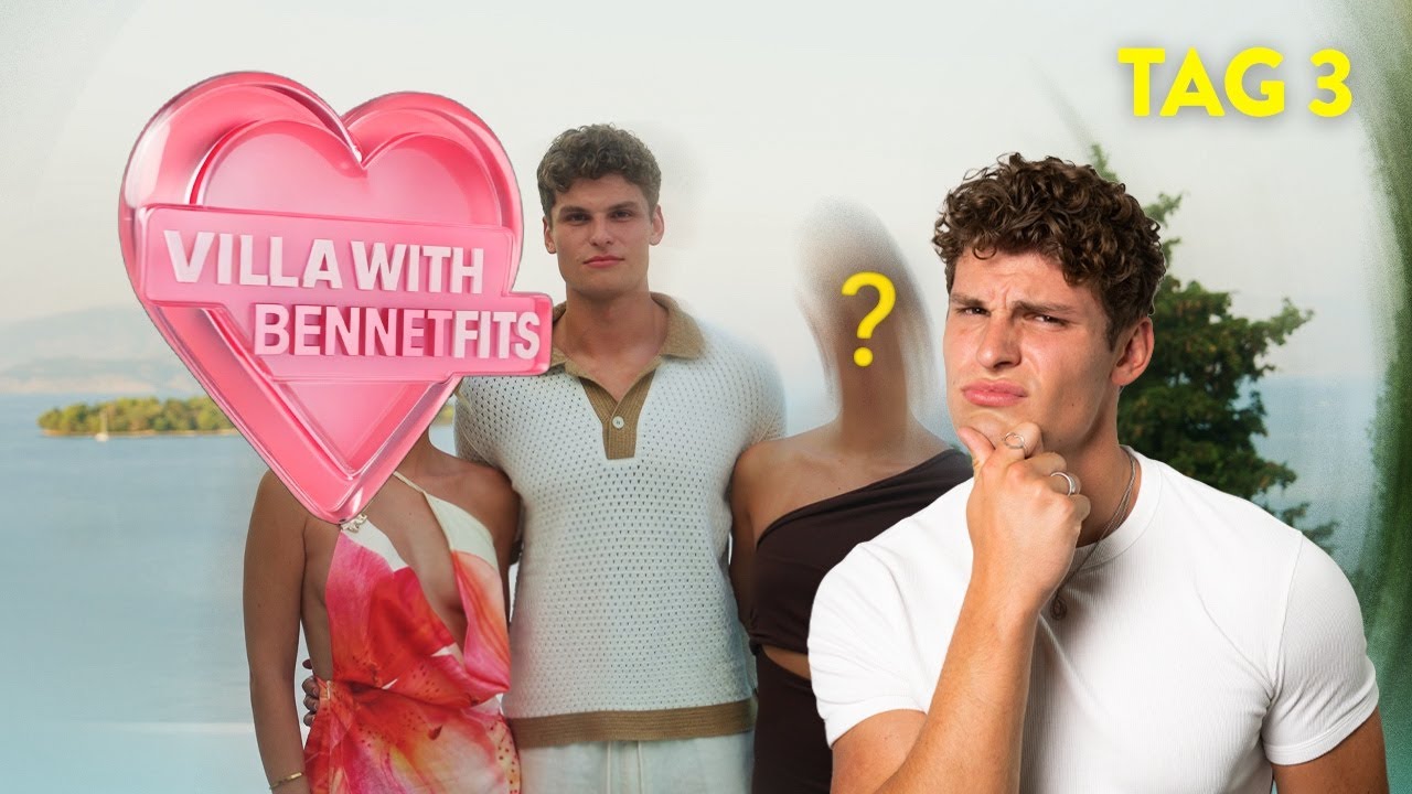 PARTNERWECHSEL?! an TAG 3 - Villa with Bennetfits
