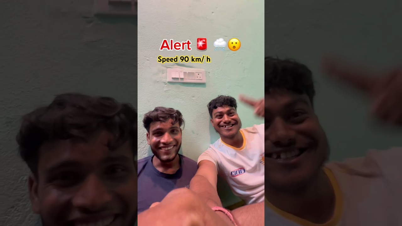 Alert 🚨 Weather 🌨️ || Speed 90km/h #shorts#vlog#alert#highalert #minivlog#viral