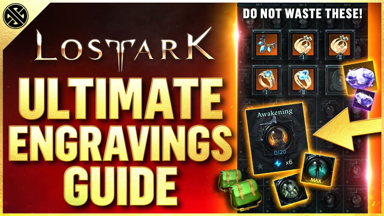 Lost Ark - ULTIMATE Engravings Guide | ESSENTIAL Information & Tips for All Players