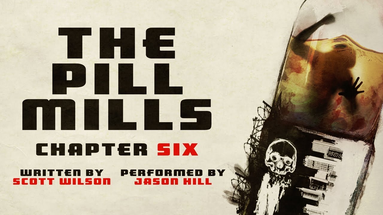&laquo;The Pill Mills&raquo;, глава 6 &mdash; Лучший сериал 2016 года по версии Reddit NoSleep &mdash; отмеченный награда...