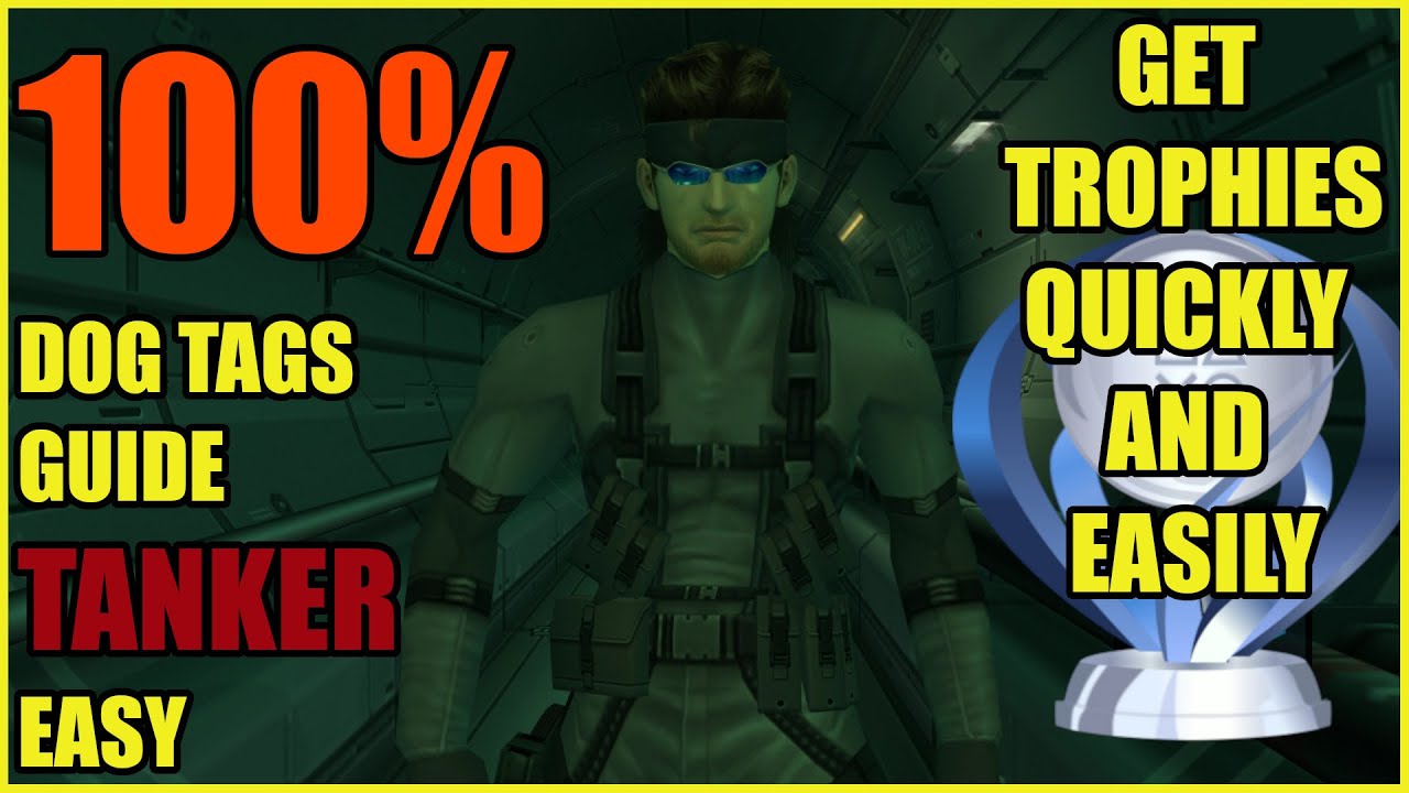 METAL GEAR SOLID 2 MASTER COLLECTION | EASY DOG TAG/TROPHY GUIDE (TANKER)