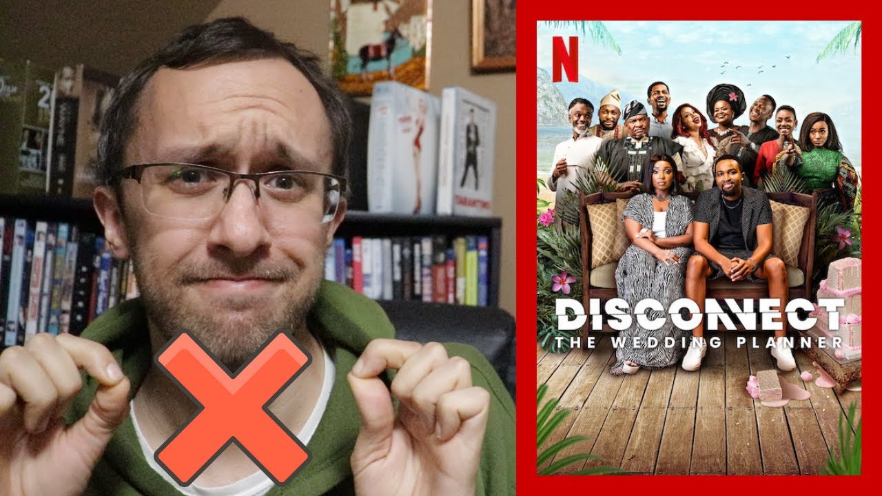 Disconnect: The Wedding Planner - A Netflix Review