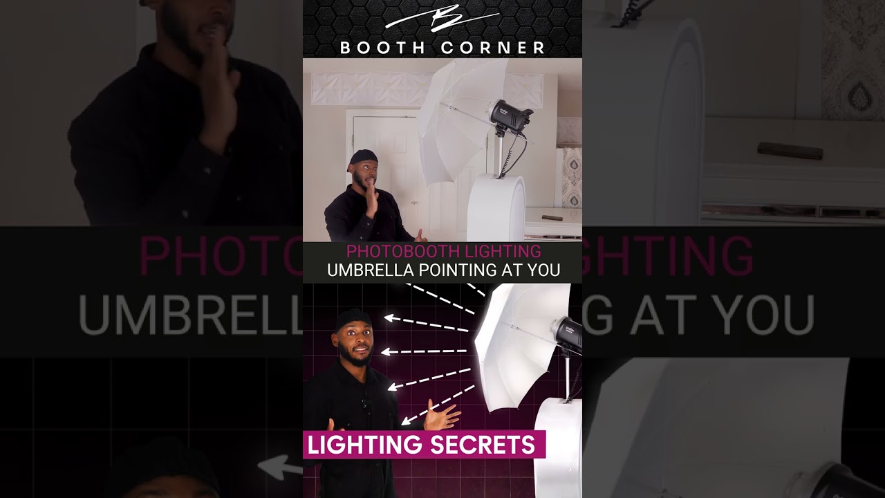 Photobooth lighting secret umbrella pointing at subject 