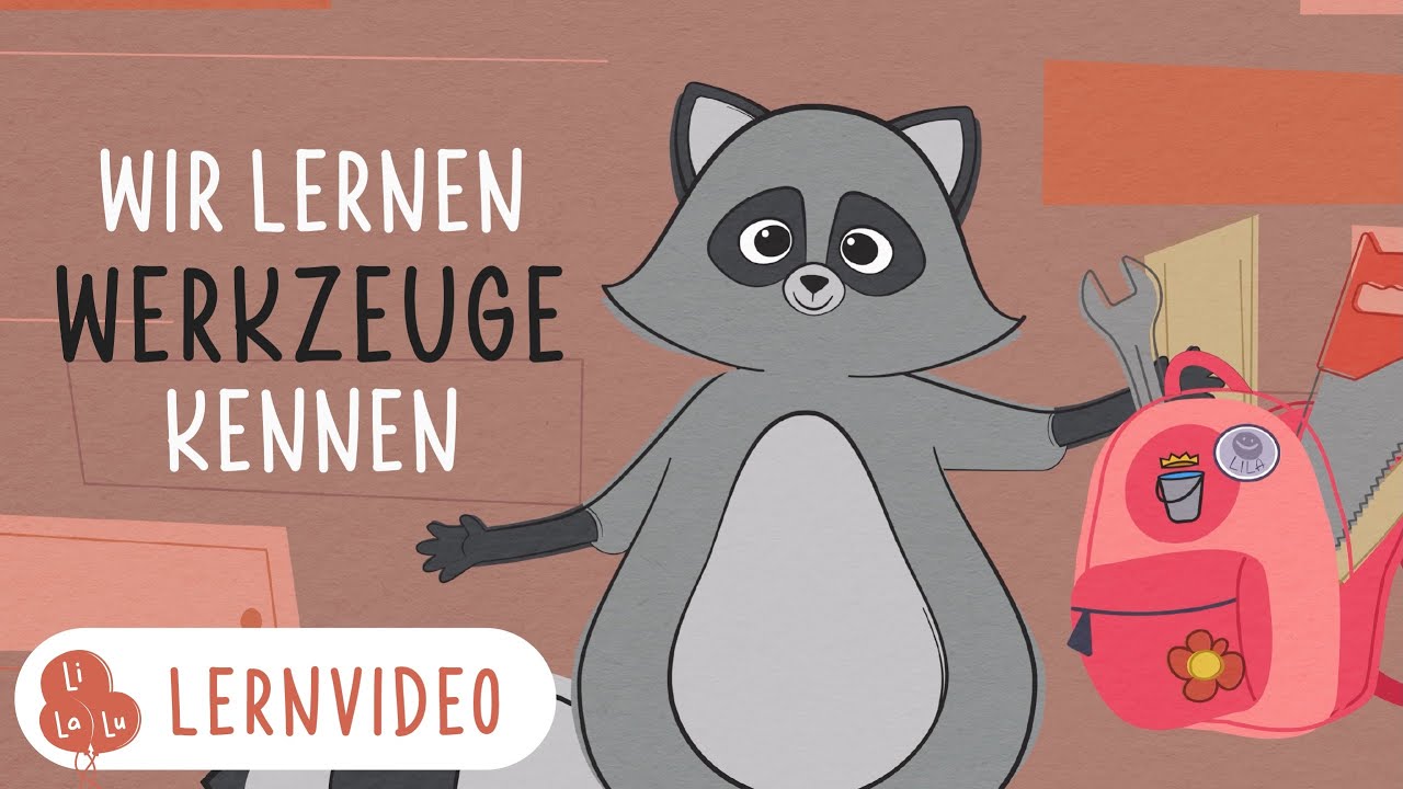 Werkzeuge für Kinder erklärt: Werkstatt & Garten mit Werner Waschbär & Lasse Laser  (Lila Luftikus)