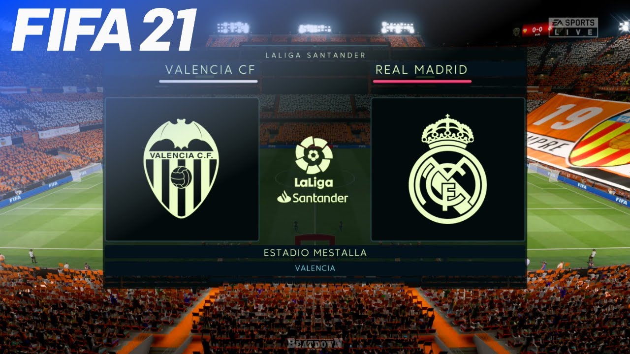 FIFA 21 - Valencia CF vs. Real Madrid @ Estadio Mestalla