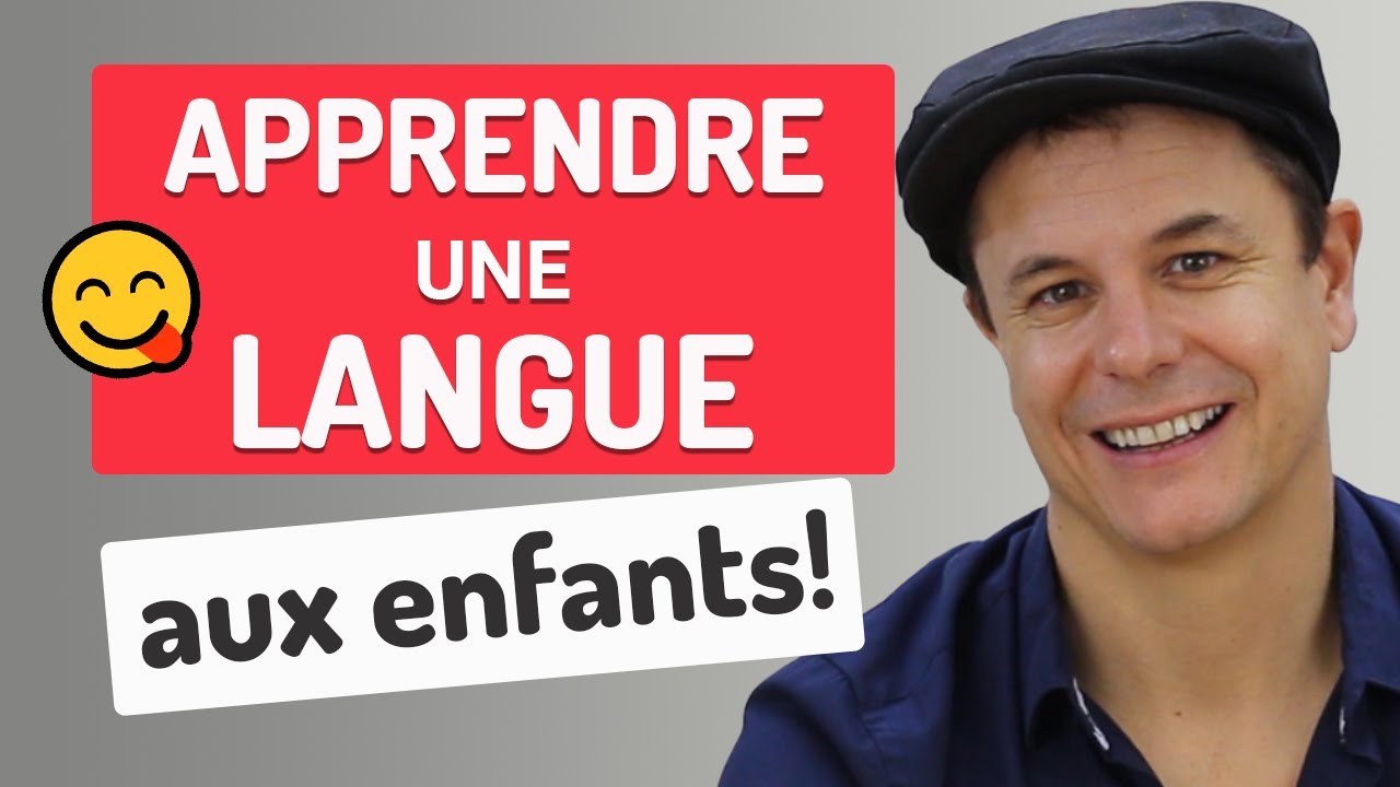 Apprendre le français, l'anglais... aux enfants, sans effort, sans argent et 100% efficace!