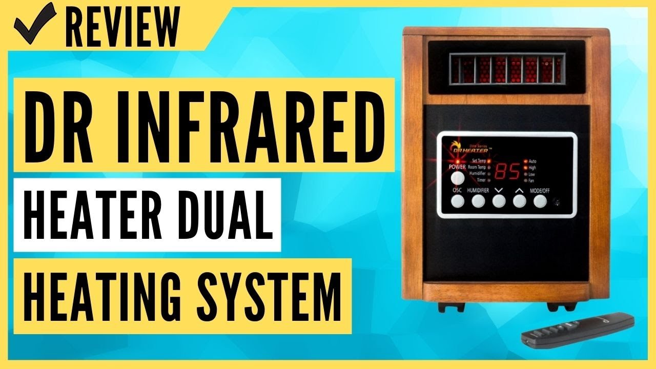 Dr Infrared Heater DR998, 1500W, Advanced Dual Heating System Review
