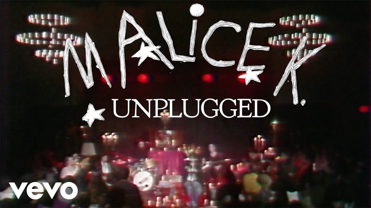 Malice K - Unplugged