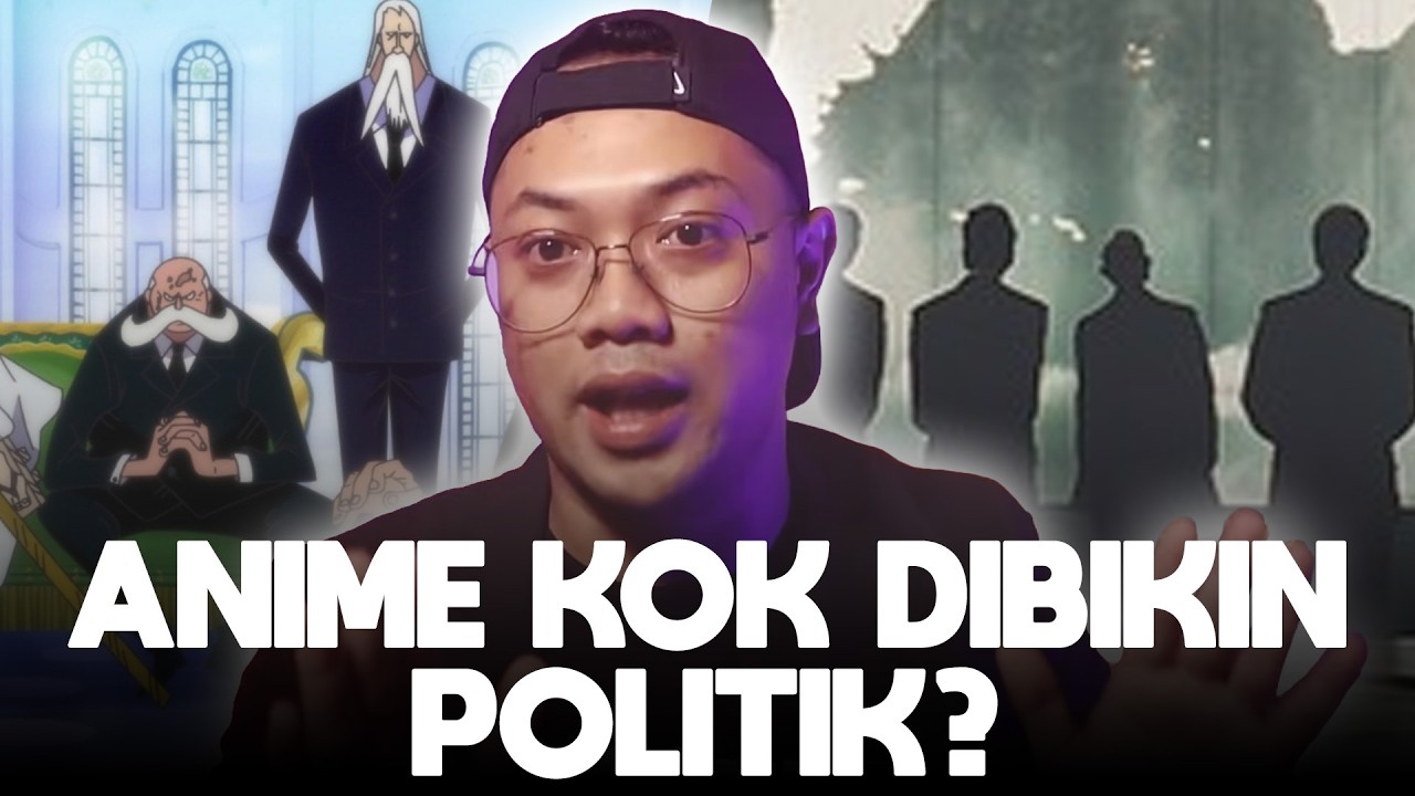Anime Sudah Pasti Ada Politiknya