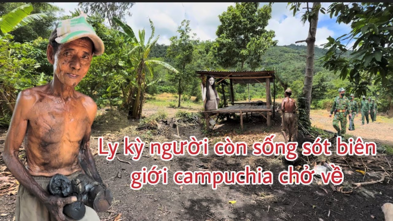 Ly kỳ :Chú người cam sống trong vùng đất tâm linh đã chứng kiến chuyện rùng rợn 