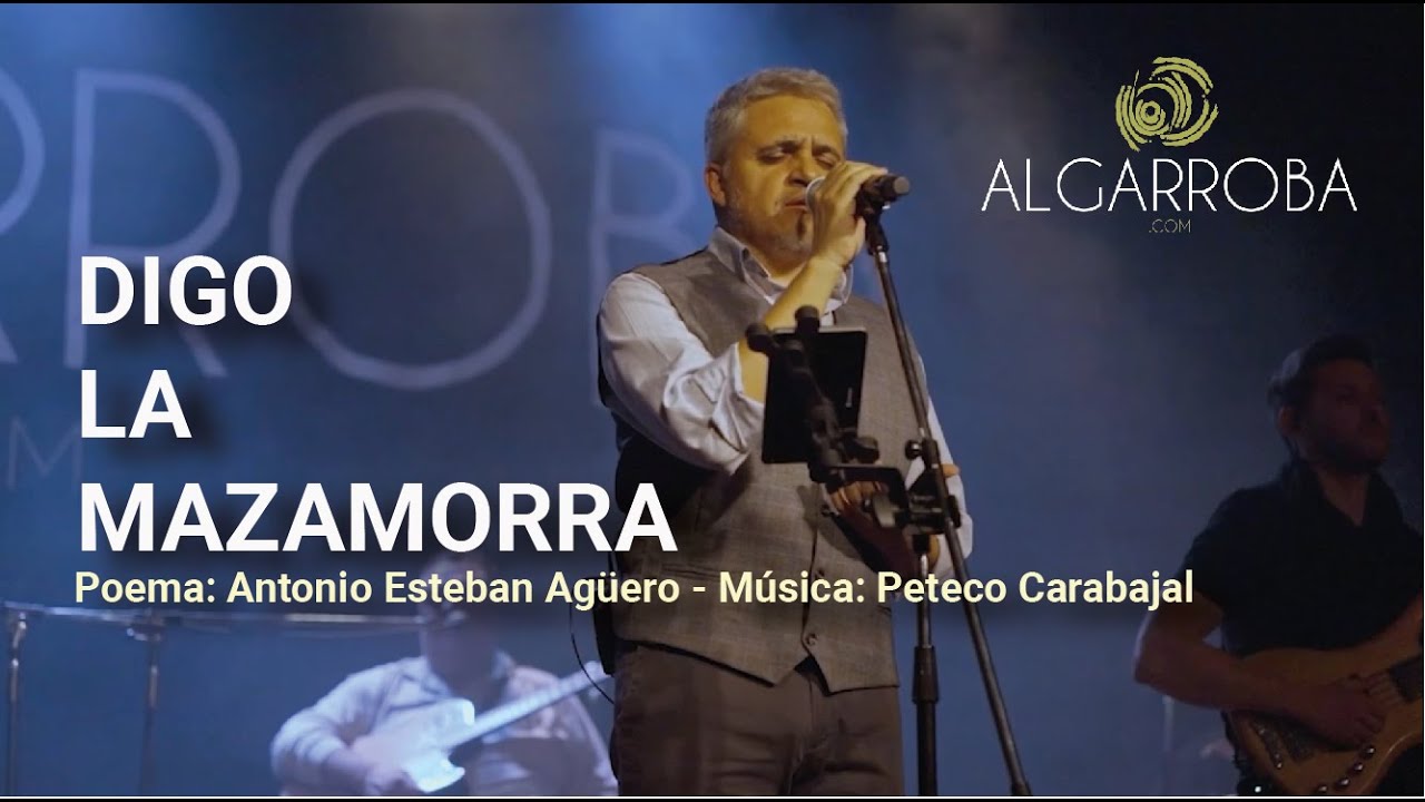 DIGO LA MAZAMORRA -(música de Peteco Carabajal sobre un poema de  Antonio Esteban Aguero)