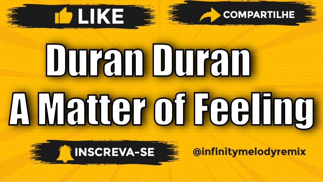 Duran Duran - A Matter of Feeling (Infinity Melody Freestyle Mix DJ WS)