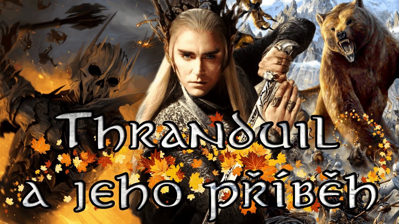Thranduil - příběh krále lesních elfů