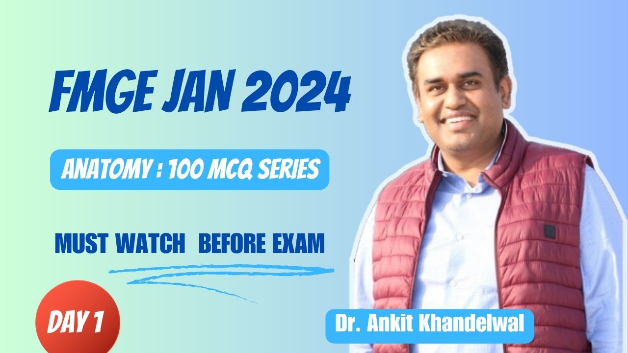 Anatomy : 100 MCQ Series (Day 1)| Dr. Ankit Khandelwal