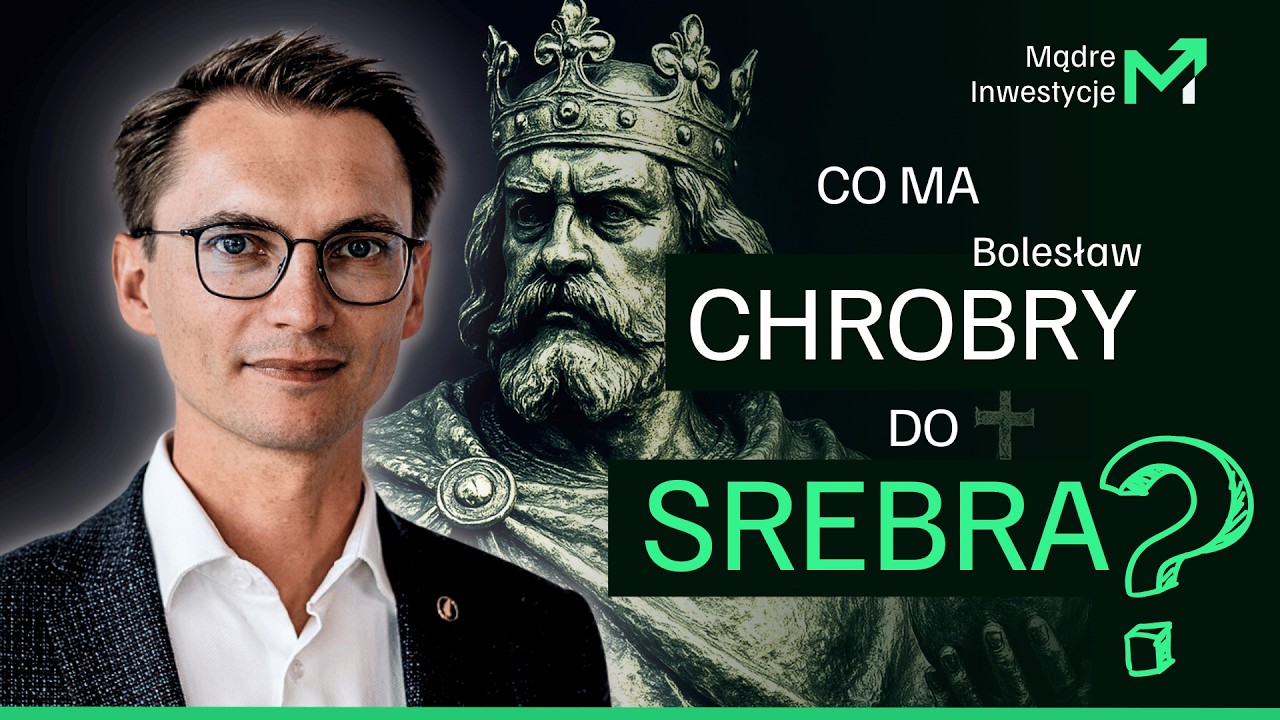 CZAS SREBRA. Jak kupić srebro? Dlaczego zacznie gonić za złotem? 1000 letnia historia Polski.