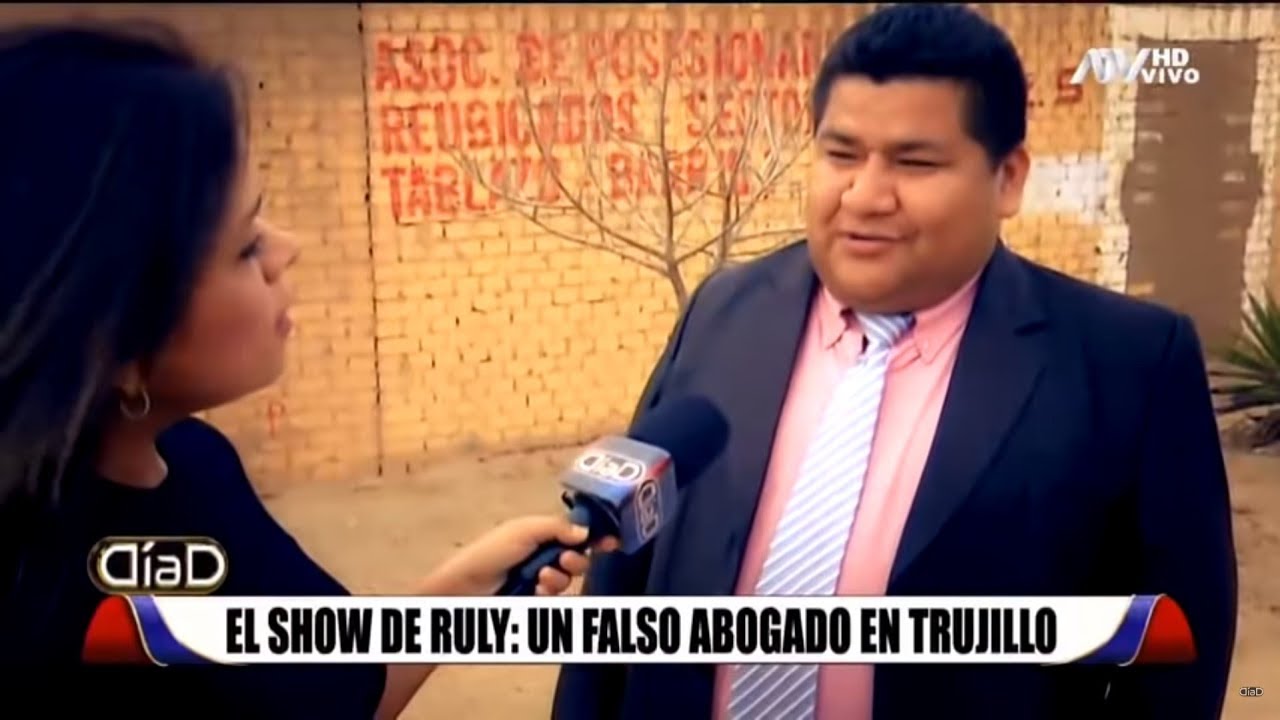 El show de Ruly: Un falso abogado en Trujillo
