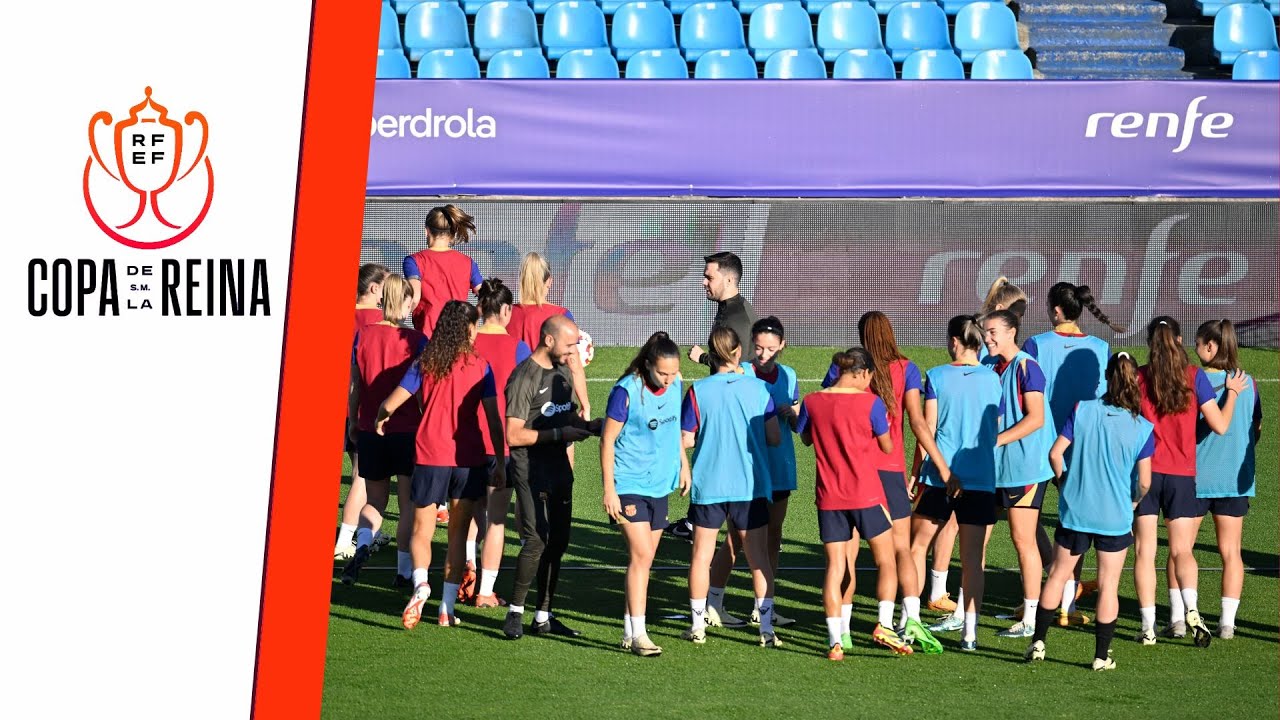 COPA DE LA REINA | El BARÇA se entrena con MAPI LEÓN para la final ante la REAL SOCIEDAD