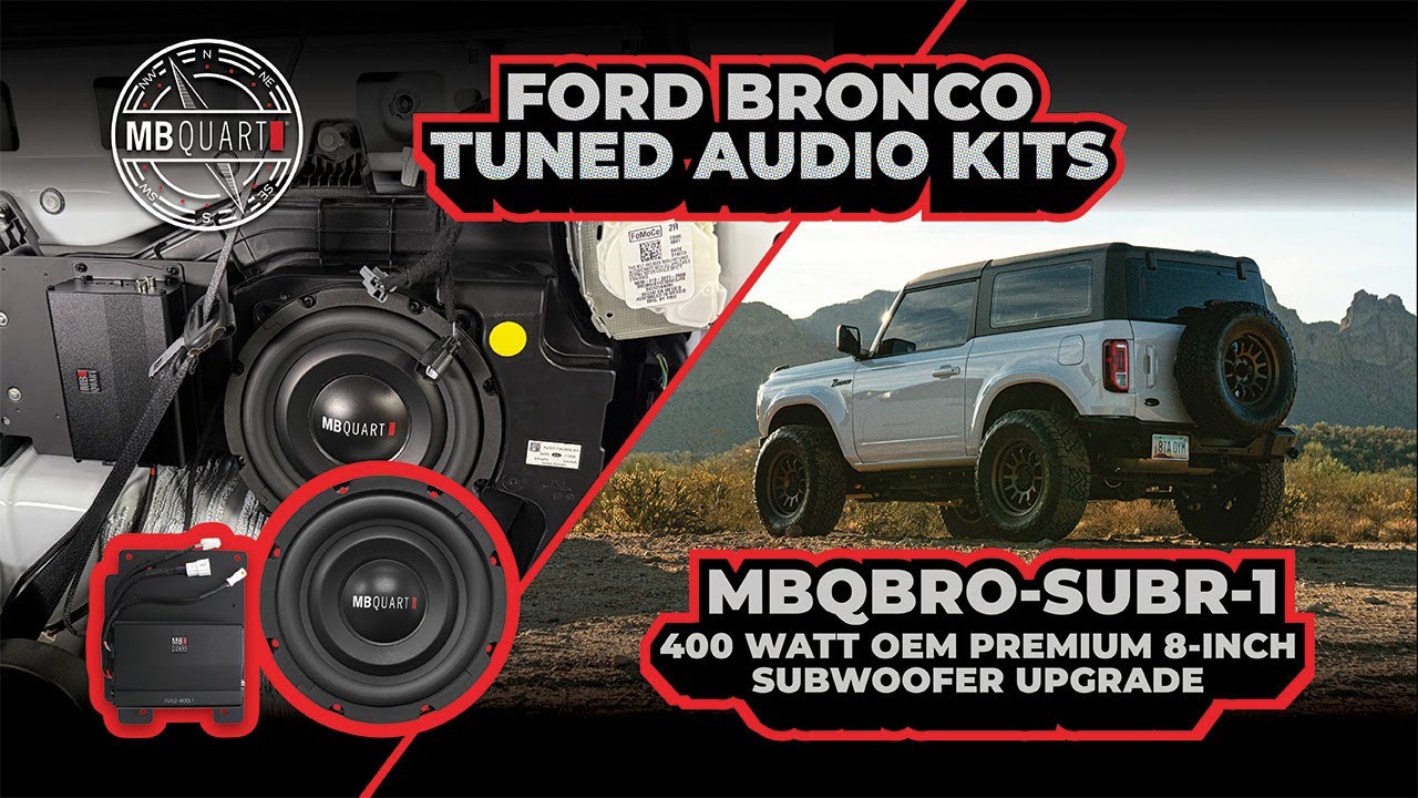 Видео по установке и обновлению сабвуфера MB Quart MBQBRO-SUBR-1 Ford Bronco мощностью 400 Вт (8 ...