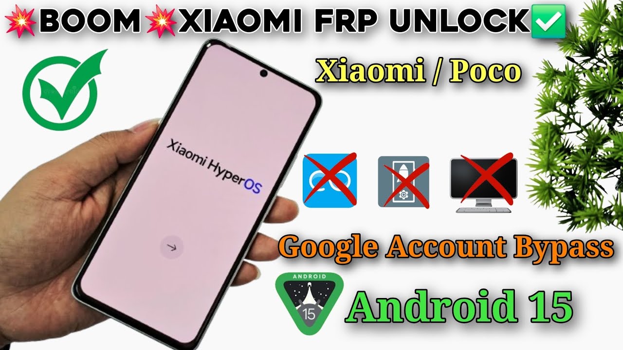 🔥Finally All Xiaomi Frp Unlock (HyperOS 2.0) | Redmi Google Account Bypass Android 15/14 Without Pc