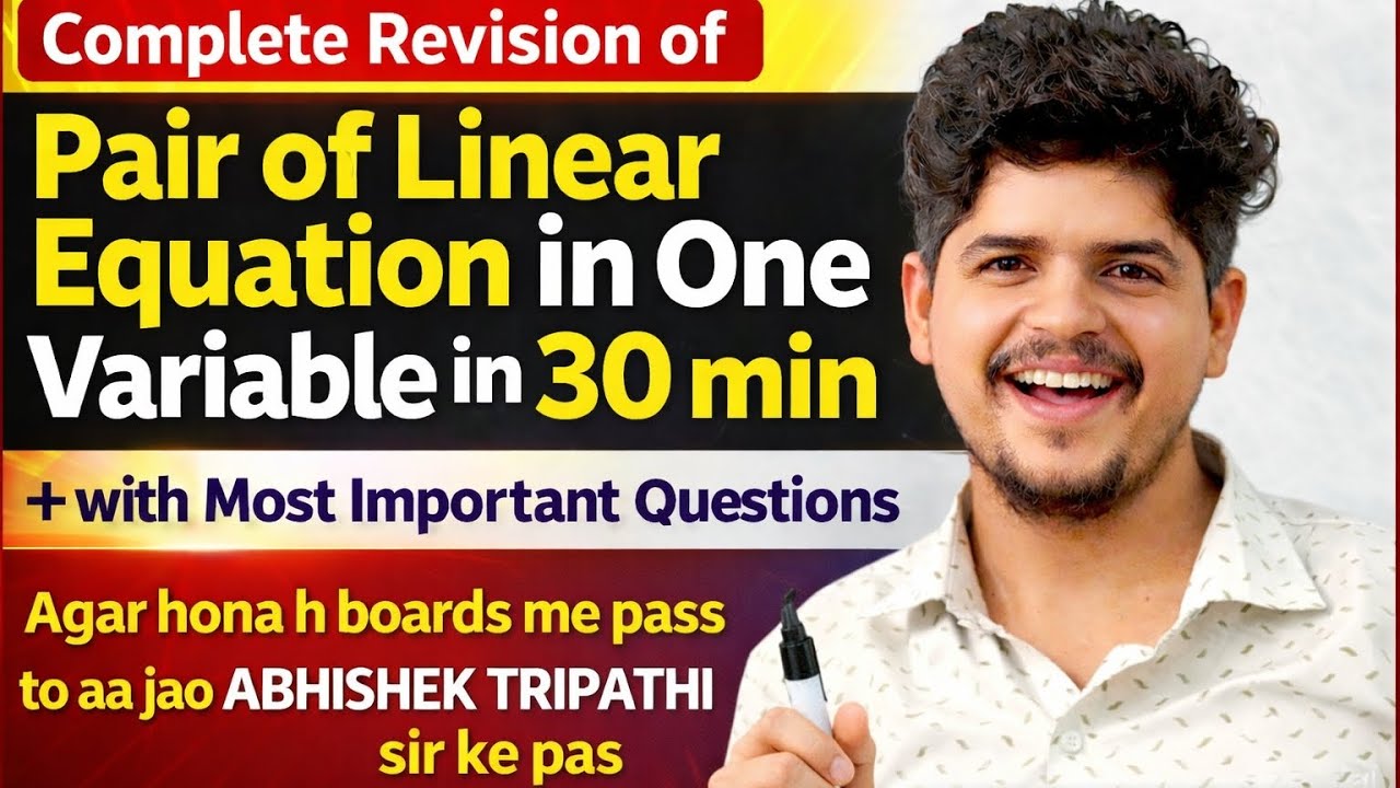 Complete Revision of Pair of Linear Equations in 40 Minute | Class 10 Board 2026 |Abhishek tripathi 