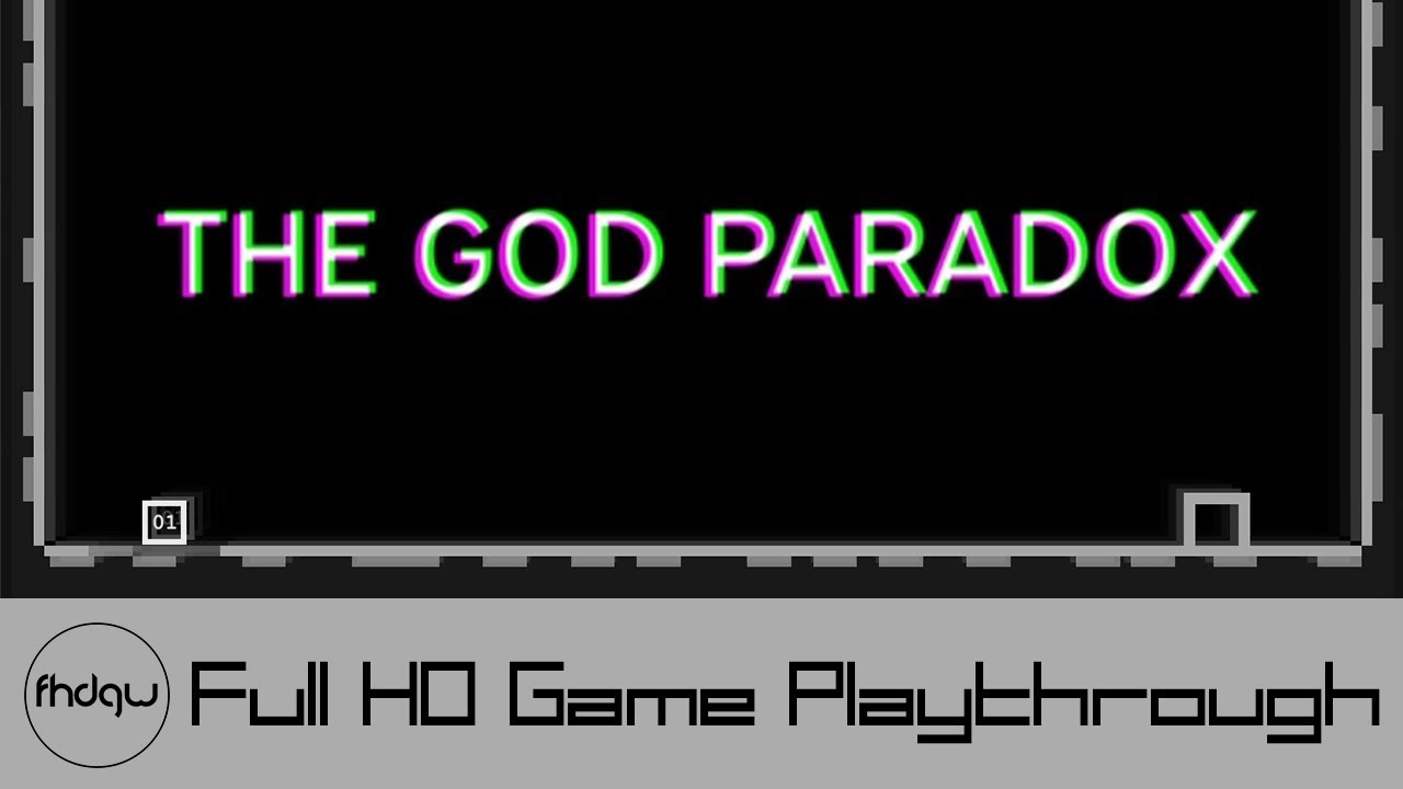 The God Paradox - Full Game Playthrough (No Commentary)
