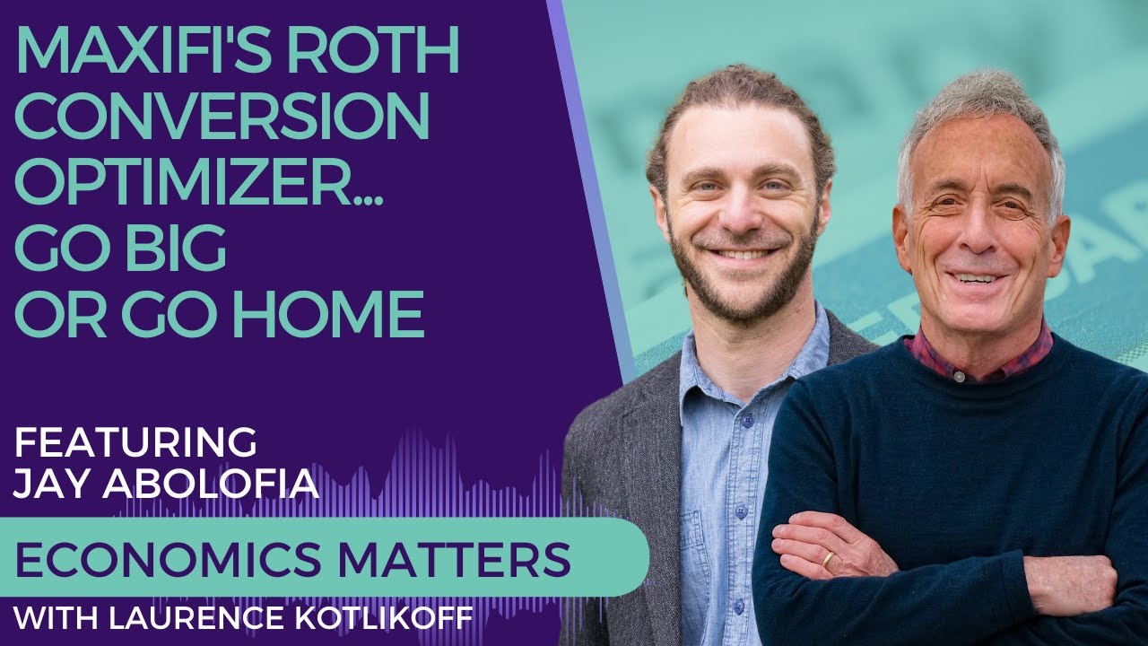 MaxiFi's Roth Conversion Optimizer with Its Remarkable Ability to Lower Your Lifetime Taxes