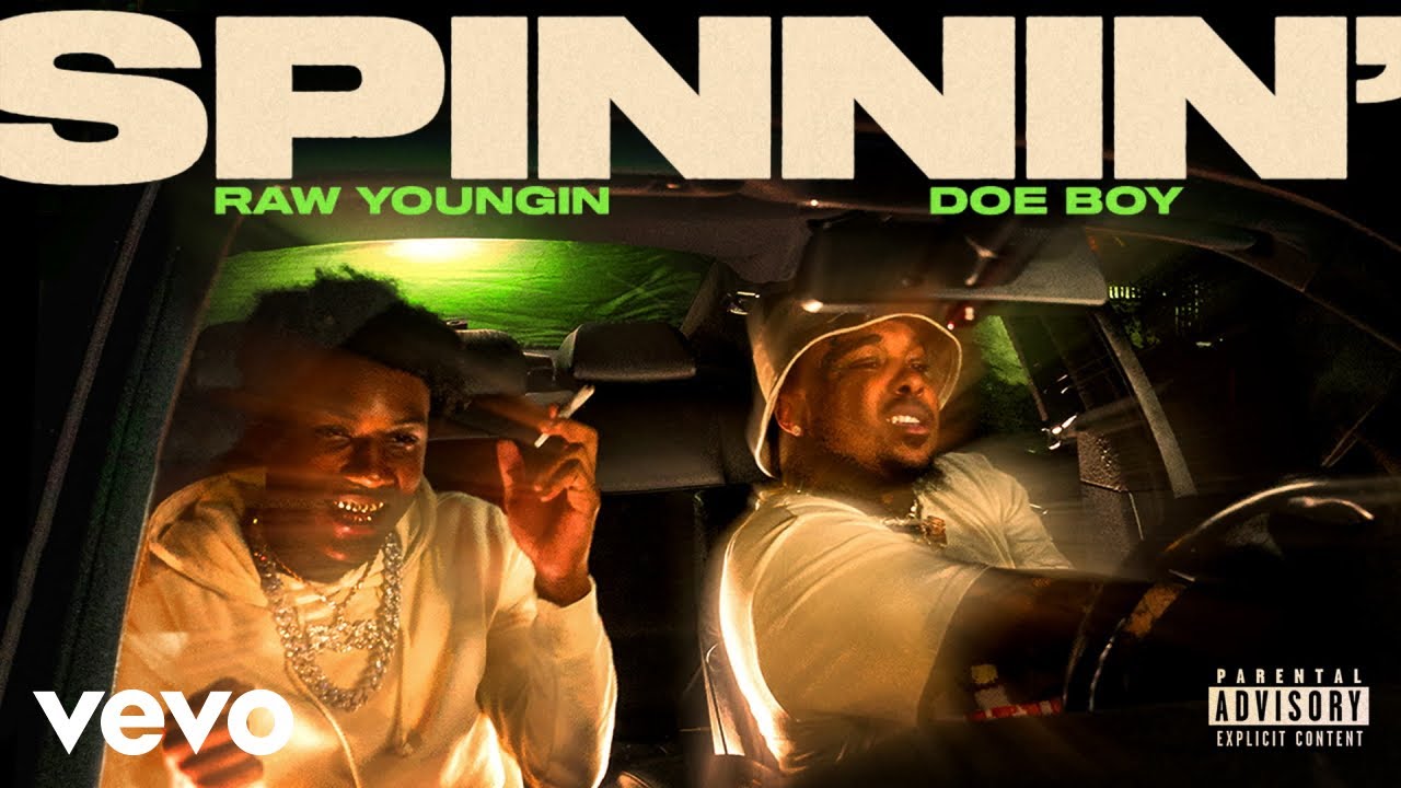Raw Youngin - Spinnin' (Official Audio) ft. Doe Boy