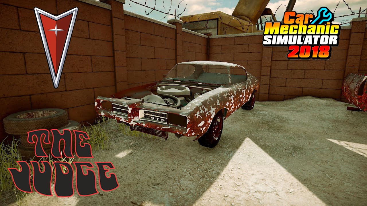 Restoration Pontiac GTO Judge - Car Mechanic Simulator 2018