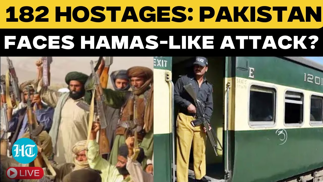 Pakistan Train Attack LIVE: Baloch militants killed 20 soldiers, 182 Still In Captivity | BLA