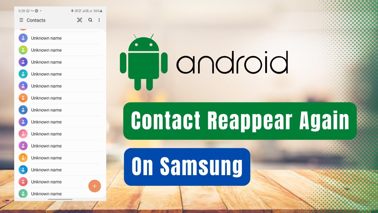 Can not Delete a Contact from Phone as it Reappears Again (Samsung)
