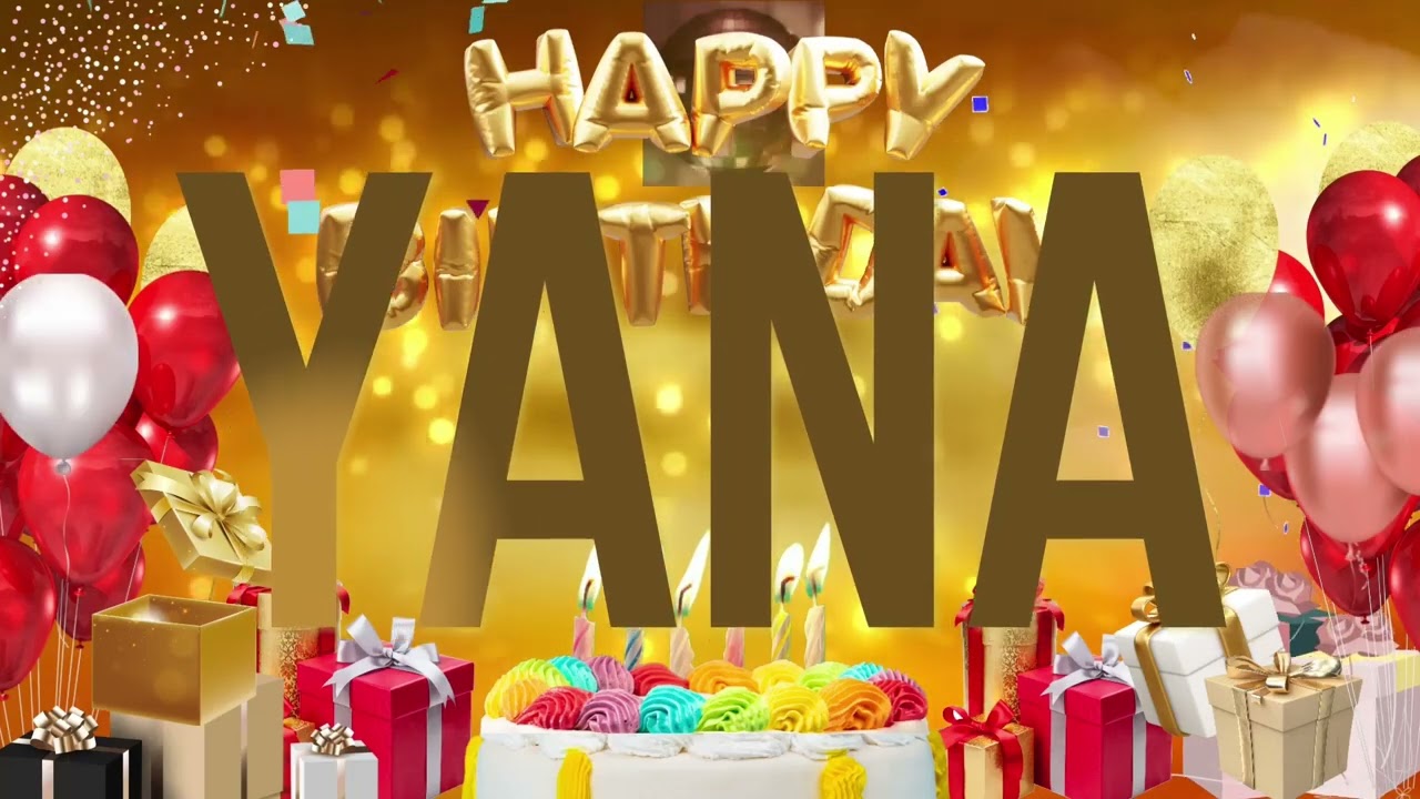 Yana - Happy Birthday Yana