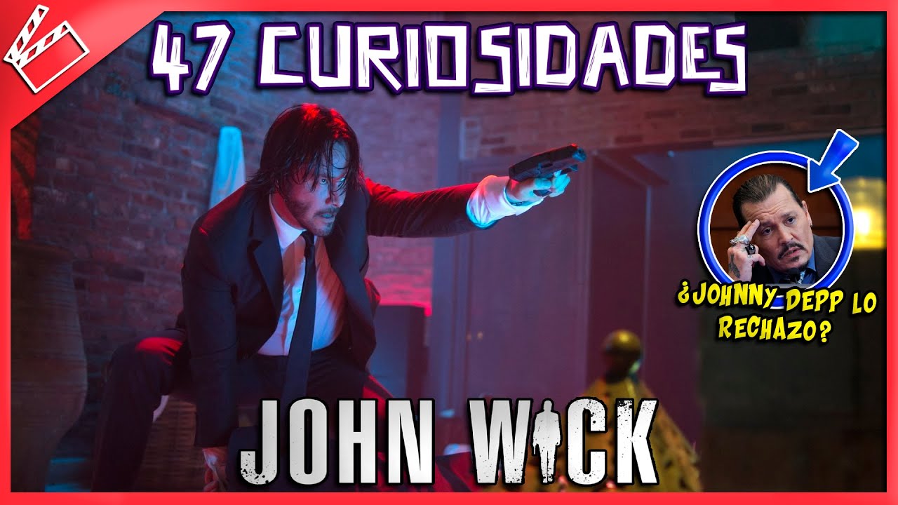 47 CURIOSIDADES de John Wick (2014) | (Easter Eggs y Secretos)