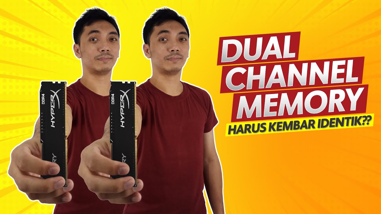 Salah Paham RAM Dual Channel | Konfigurasi RAM Dual Channel | Memilih RAM Dual Channel