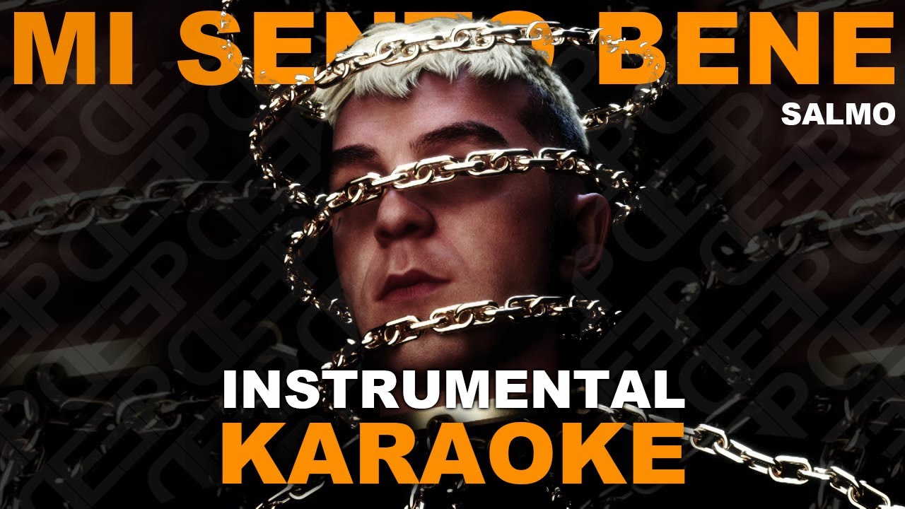 Salmo: MI SENTO BENE (Karaoke - Instrumental)