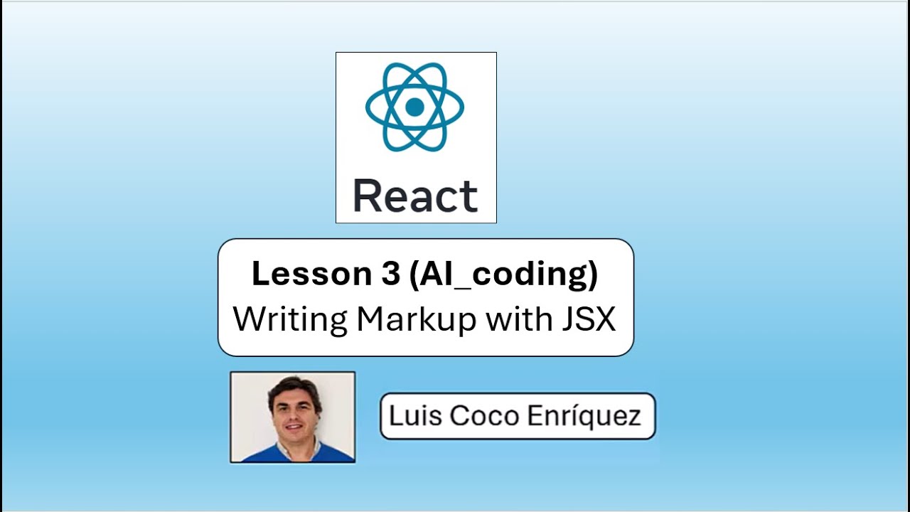 React 19.2 - Lesson 3 (AI_coding) - Writing Markup with JSX