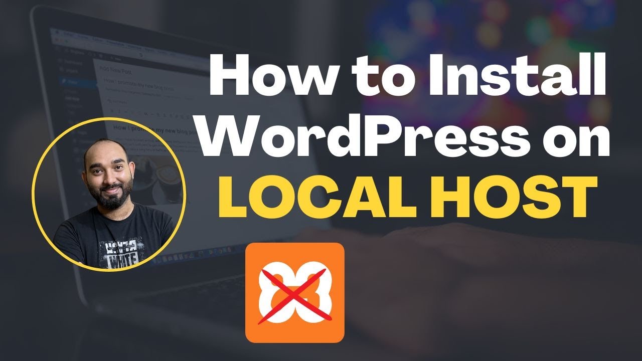 Install WordPress on Localhost without XAMPP