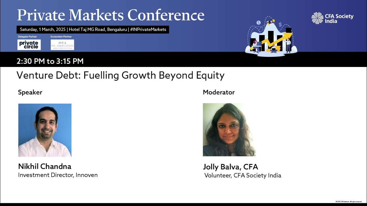 Venture Debt Fuelling Growth Beyond Equity | Private Markets Conference 2025 | Bengaluru
