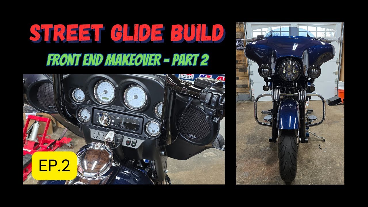 Street Glide Build - Episode 2 (Front End Makeover)