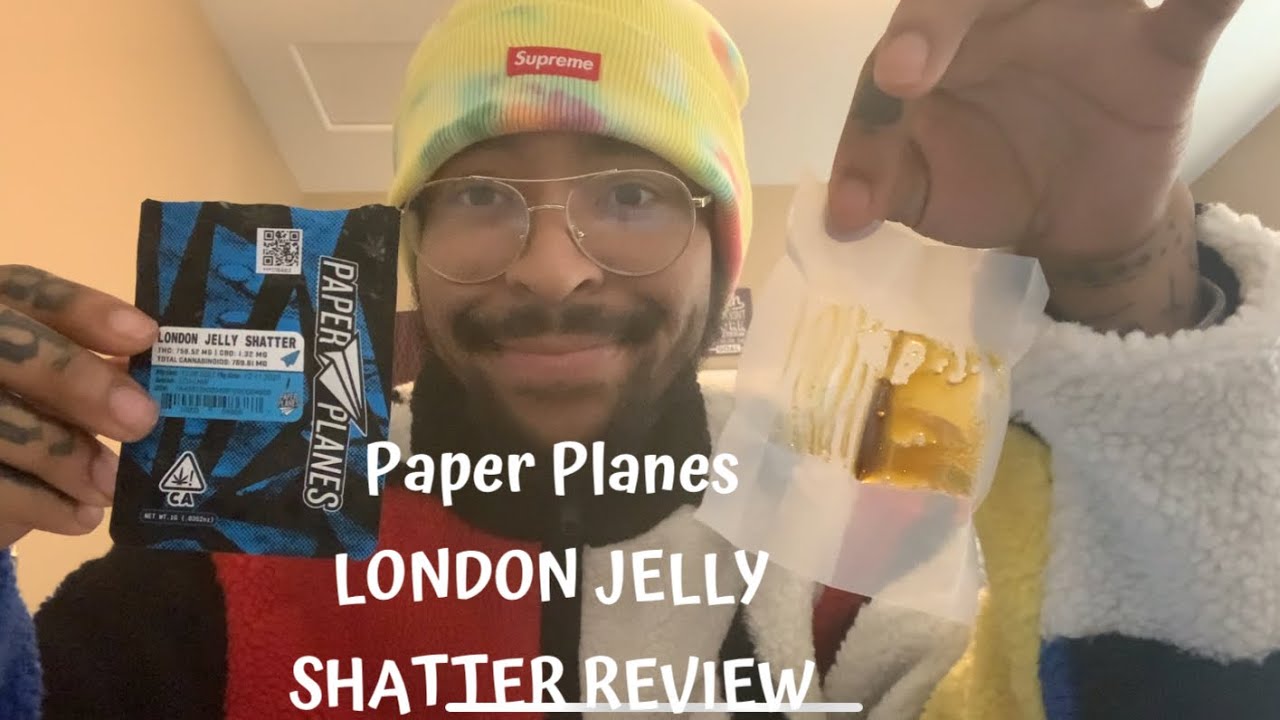 PAPER PLANES LONDON JELLY HYBRID SHATTER REVIEW ( INDICA DOMINANT )