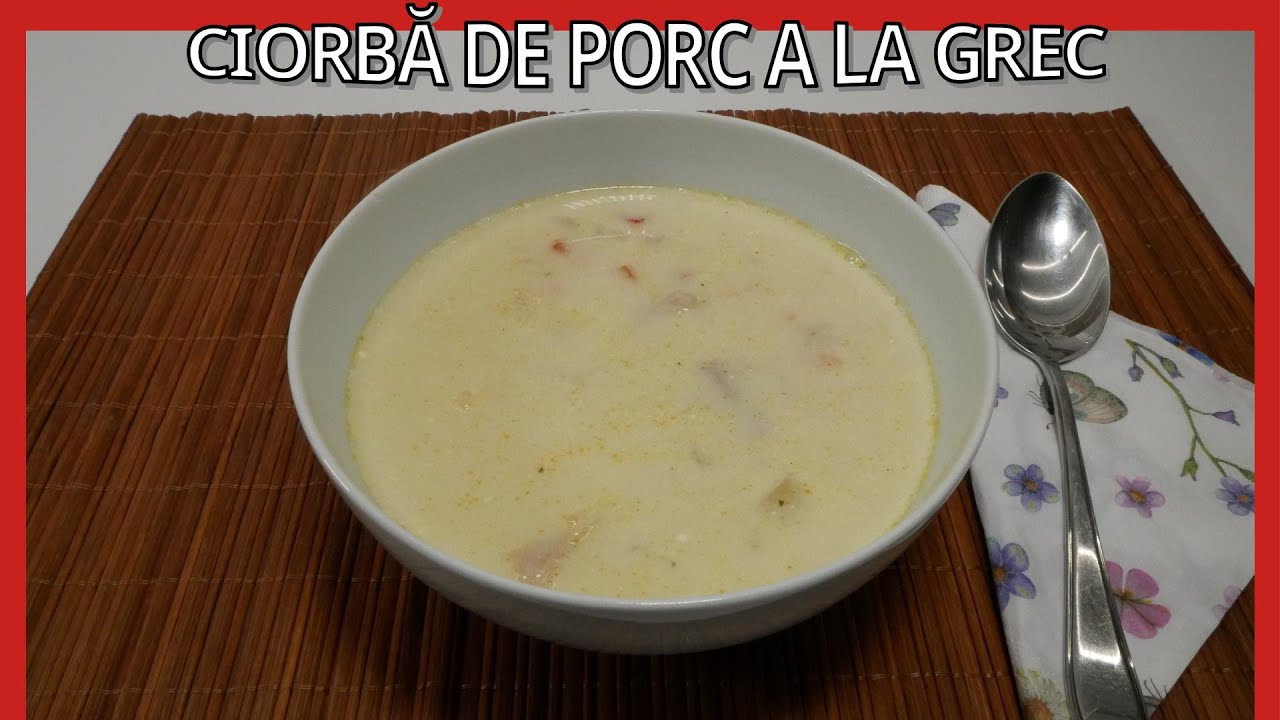 🍋🐖 Ciorbă de porc a la grec – Catifelată, consistentă și plină de savoare