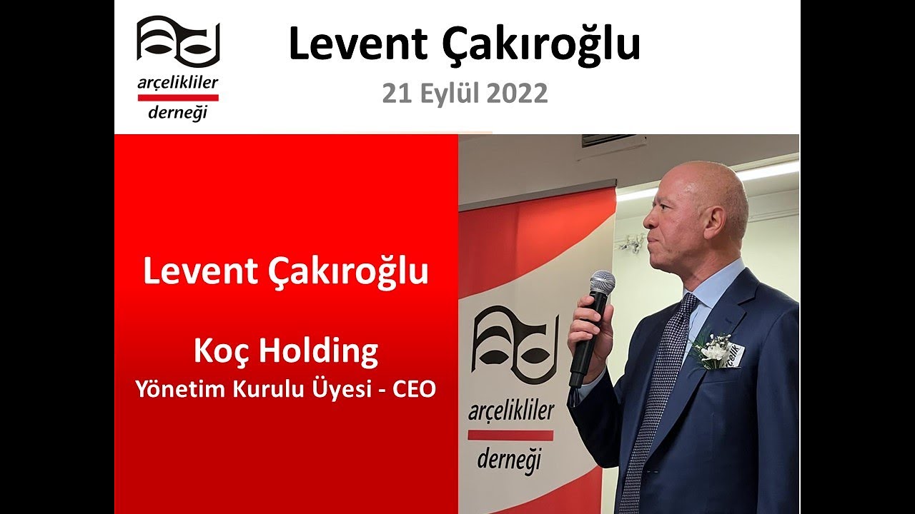 Levent Çakıroğlu'ndan Arçelik ve Koç Anıları