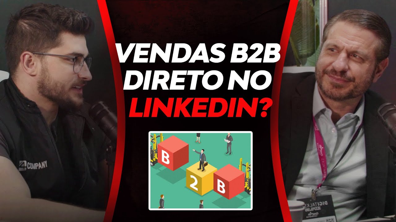 Estrat&eacute;gia B2B de vendas no Linkedin