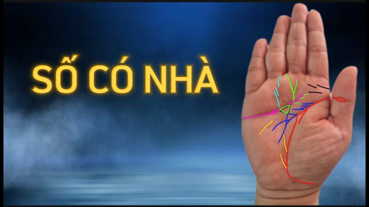 Bàn tay có dấu hiệu số có nhà