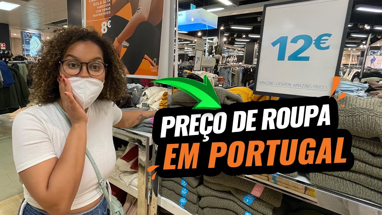 PREÇO DE ROUPA EM PORTUGAL | Fomos em um shopping em Lisboa