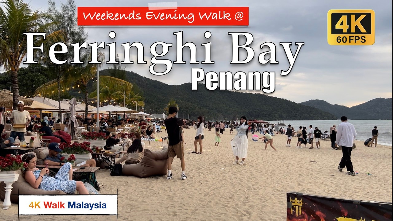 [4K 60fps HDR] PENANG | Weekends Evening Walk @ FERRINGHI BAY - June 2025 | Malaysia Walking Tour